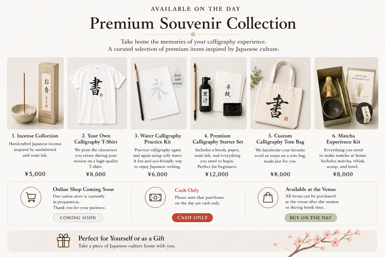 Premium souvenir collection available on the day including incense, T-shirts, practice kit, calligraphy set, tote bag, and matcha kit